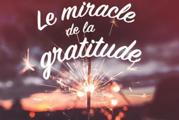 Soirée n°4 du parcours « Miracle de la gratitude » 18 mars 2020